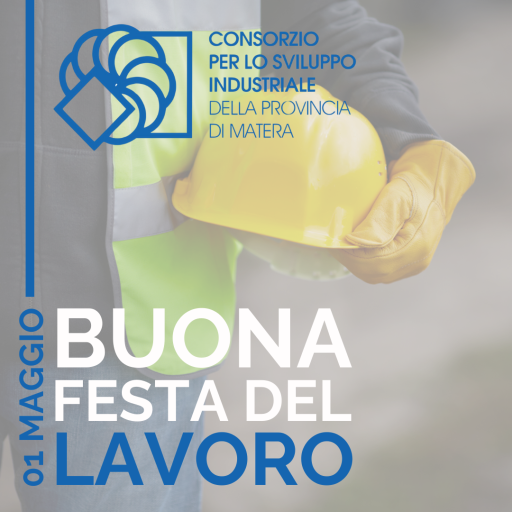 Buona festa del Lavoro e 01 Maggio dal CSI Matera – Comunicazione chiusura uffici